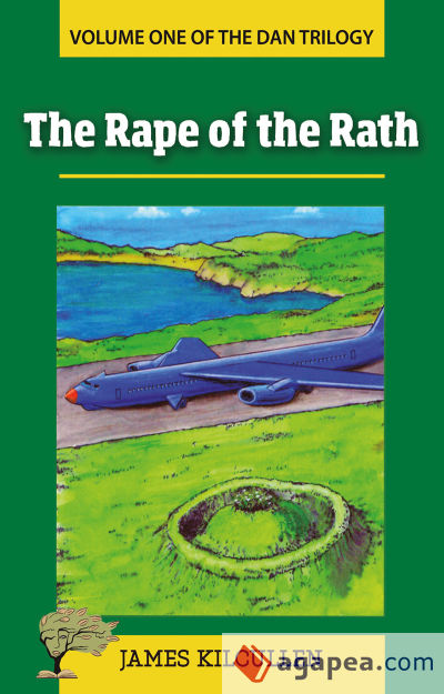 The Rape of the Rath. The Dan Trilogy