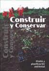 Portada de Construir y conservar : diseño y planificación ambiental