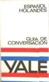 Guía De Conversación Yale Español-holandés