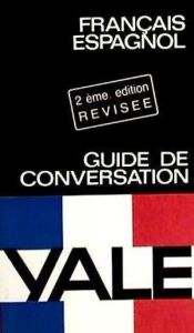 Portada de Guía de conversación Yale français-espagnol