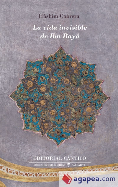 La vida invisible de Ibn Bayâ