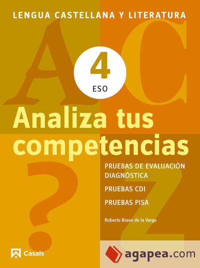 Analiza tus competencias. Lengua castellana y literatura 4 ESO