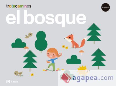 El bosque 5 años Trotacaminos