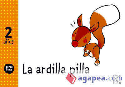 La ardilla pilla - Torbellinos 2 años