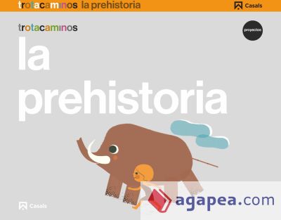 La prehistoria 5 años Trotacaminos