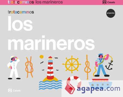 Los marineros 4 años Trotacaminos