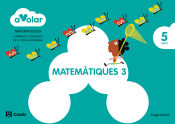 Portada de Matemàtiques 3. 5 anys. A volar!