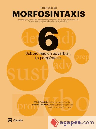 Prácticas de Morfosintaxis 6 Subordinación adverbial. La parasíntesis