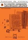 Portada de Prácticas de sintaxis 9. La oración compuesta: subordinación adverbial