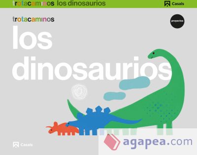 Proyecto Trotacaminos. Los dinosaurios, 5 años