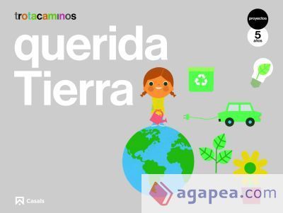 Querida Tierra 5 a&ntilde;os Trotacaminos
