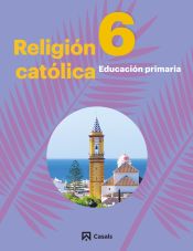 Portada de Religión Católica 6 Primaria Andalucía-Extremadura 2019