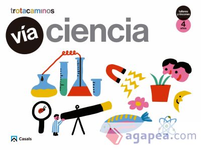 Vía Ciencia 4 años Talleres y Rincones Trotacaminos