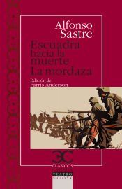 Portada de Escuadra hacia la muerte ; La mordaza