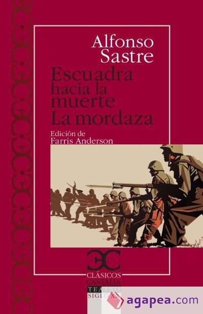 Escuadra hacia la muerte ; La mordaza