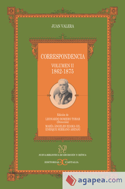 Correspondencia. Volumen II. (1862-1875)