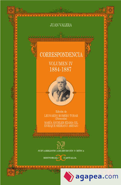 Correspondencia. Volumen IV (1884-1887)