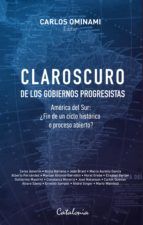 Portada de Claroscuro de los gobiernos progresistas (Ebook)