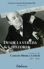 Portada de Desde la Vereda de la Historia. Crónicas de Carlos Morla Lynch (Ebook)