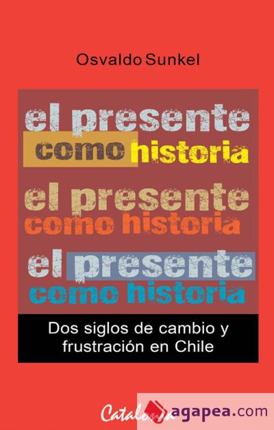 El presente como historia (Ebook)
