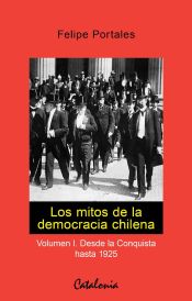 Portada de Los mitos de la democracia chilena (Ebook)
