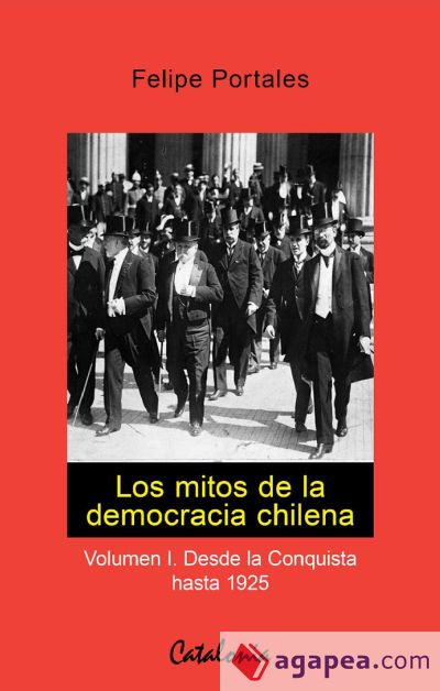 Los mitos de la democracia chilena (Ebook)