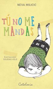 Portada de T&uacute; no me mandas (Ebook)