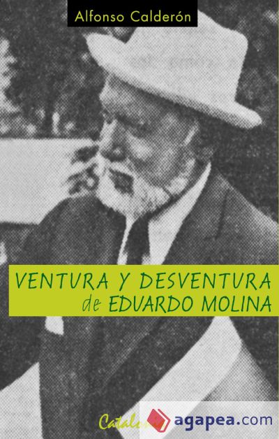 Ventura y desventura de Eduardo Molina (Ebook)