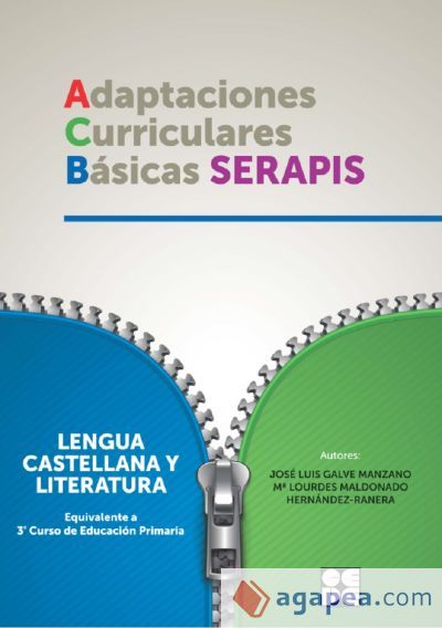ADAPTACIONES CURRICULARES BASICAS SERAPIS. LENGUA CASTELLANA Y LITERATURA , 3&ordm; EP