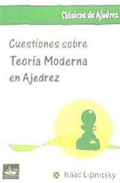 Portada de Cuestiones sobre teoría moderna en ajedrez