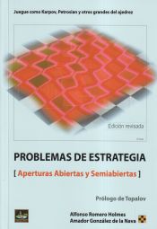 Portada de Problemas de estrategia: aperturas abiertas y semiabiertas