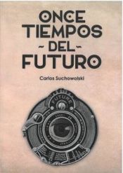 Portada de Once tiempos del futuro