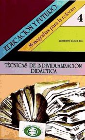 Portada de Técnicas de individualización didáctica : adecuaciones curriculares individualizadas (ACI) para alumnos con necesidades educativas especiales