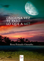 Portada de ¿Alguna vez te pasó lo que a mí? (Ebook)