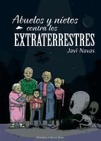 Portada de Abuelos y nietos contra los extraterrestres (Ebook)