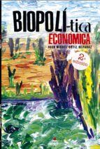 Portada de BIOPOL&Iacute;TICA ECON&Oacute;MICA 2&ordm; edic (Ebook)