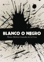 Portada de BLANCO O NEGRO (Ebook)