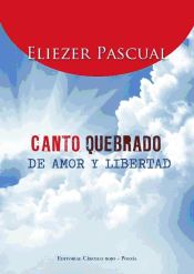 Portada de Canto quebrado de amor y libertad (Ebook)