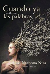 Portada de Cuando ya no fluyen las palabras (Ebook)