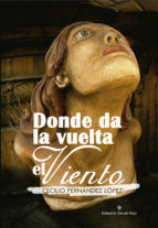 Portada de Donde da la vuelta el viento (Ebook)