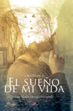 Portada de EL SUEÑO DE MI VIDA (Ebook)