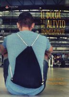 Portada de El dolor y el alivio del inmigrante (Ebook)