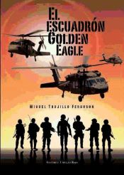 Portada de El escuadrón Golden Eagle (Ebook)