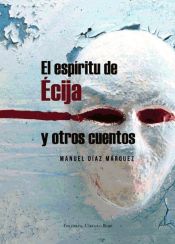 Portada de El espíritu de Écija y otros cuentos (Ebook)