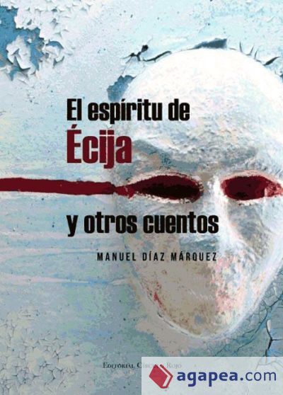 El espíritu de Écija y otros cuentos (Ebook)