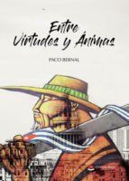 Portada de Entre Virtudes y &Aacute;nimas (Ebook)