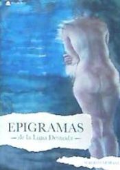 Portada de Epigramas De La Luna Desnuda