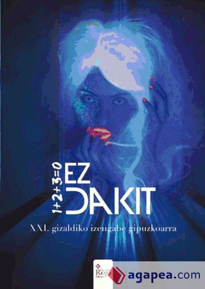 Ez Dakit. 1+2+3=0 (versión euskera) (Ebook)