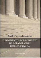 Portada de Fundamentos del contrato de colaboraci&oacute;n p&uacute;blico-privada (Ebook)