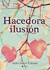 Portada de Hacedora Ilusión